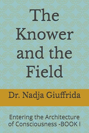 The Knower and the Field — Book I — book cover